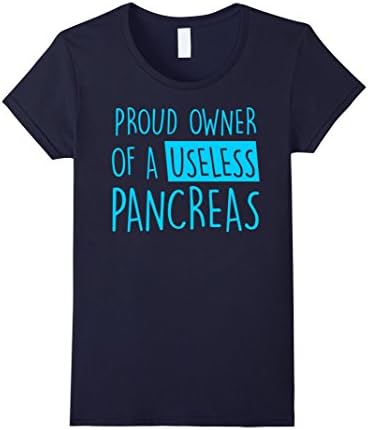 Women's Proud Owner Of A Useless Pancreas Diabetes TShirt Medium Navy