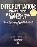 Differentiation : Simplified, Realistic, and Effective