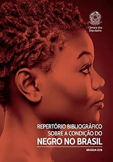 Livro Repertório Bibliográfico sobre a Condição do Negro no Brasil