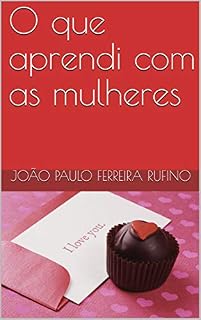 Livro O que aprendi com as mulheres vol. 2