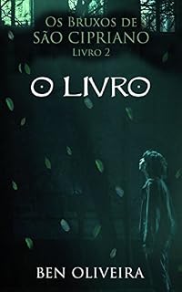 Livro O Livro (Os Bruxos de São Cipriano 2)