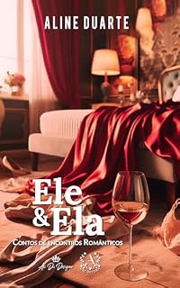 Livro Ele e Ela: Contos de Encontros Românticos