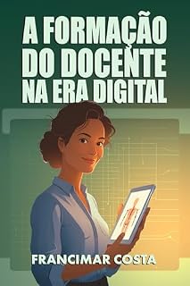Livro A Formação do Docente na Era Digial