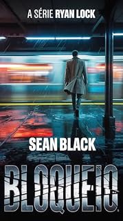 Livro Bloqueio (A Série Ryan Lock Livro 1)