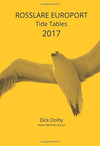 Rosslare Europort Tide Tables 2017 Paperback – August 26, 2016
