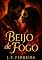 Livro Beijo de Fogo: Uma Paixão Que Queima Tudo