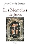Les Mémoires de Jésus by 