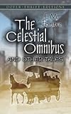 The Celestial Omnibus and Other Tales (Dover Thrift Editions)