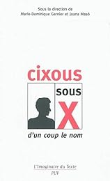 Cixous sous X