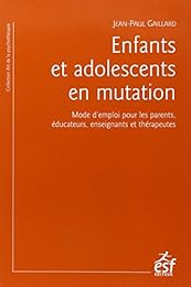 Enfants et adolescents en mutation
