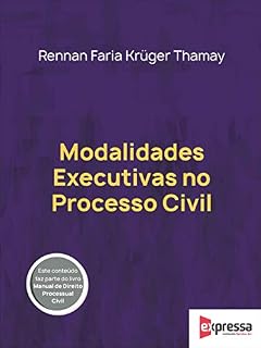 Livro Modalidades Executivas no Processo Civil