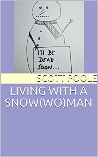 R.E.A.D LIVING WITH A SNOW(WO)MAN P.D.F