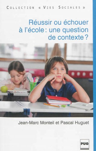 Réussir ou échouer à l'école