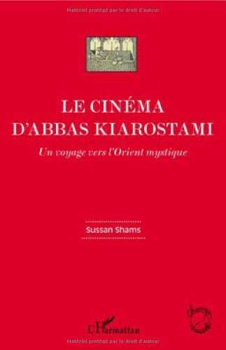 Le  cinéma d'Abbas Kiarostami