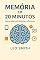 Livro Memória : em 20 minutos (transforme-se em 20 minutos)
