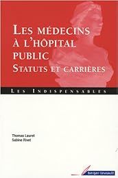 Les  médecins à l'hôpital public