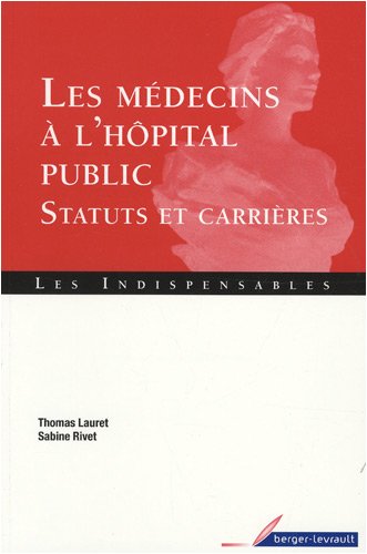 Les  médecins à l'hôpital public