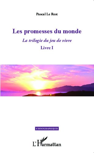 Les  promesses du monde