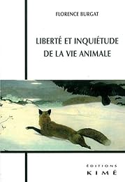 Liberté et inquiétude de la vie animale