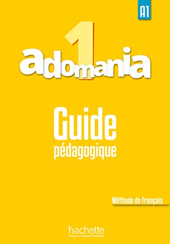 Adomania 1 Guide Pedagogique Telecharger Pdf De Celine Himber Ressnonettmort