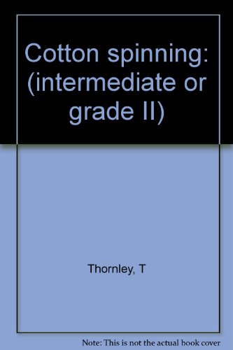 Cotton spinning: (intermediate or grade II)