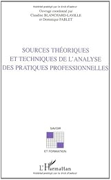 Sources théoriques et techniques de l'analyse des pratiques professionnelles