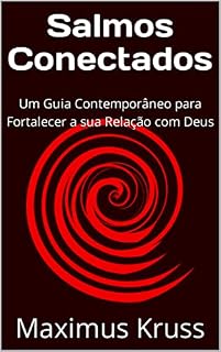 Livro Salmos Conectados: Um Guia Contemporâneo para Fortalecer a sua Relação com Deus