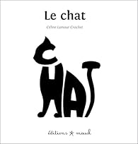 Le chat par Cline Lamour-Crochet