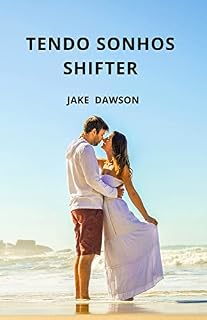 Livro Tendo sonhos Shifter: (5º na Série Mundial Shifter) (Coleção de Treze Contos)