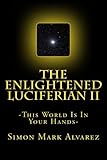 The Enlightened Luciferian II