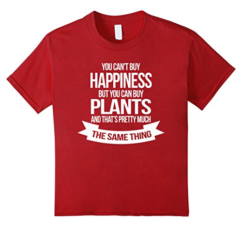 You Can't Buy Happiness But You Can Buy Plants T-shirt