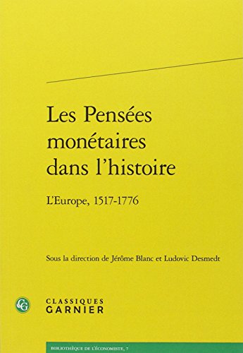 Les  pensées monétaires dans l'histoire