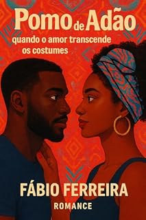 Livro POMO DE ADÃO: Quando o amor transcende os costumes