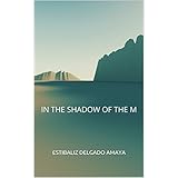 In the shadow of the M