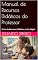 Livro Manual de Recursos Didáticos do Professor: O Uso de Recursos Didáticos na Era Digital