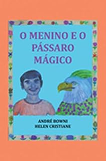 Livro O menino e o pássaro mágico