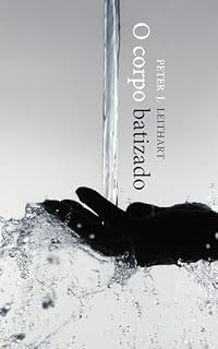 Livro O corpo batizado