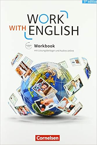 Work With English 5th Edition Allgemeine Ausgabe A2 B1 Workbook Mit Losungsbeileger Und Audios Online Amazon De Williams Isobel E Williams Steve Bucher