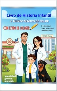 Livro O MUNDO MÁGICO DE FELIPE: Dia de Ajudar a Família / A Andorinha Celeste