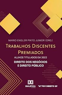 Livro Trabalhos Discentes Premiados: alunos titulados em 2022. Direito dos Negócios e Direito Público - Volume 9