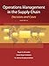 Operations Management in the Supply Chain, 6th edition (McGraw-Hill/Irwin Series, Operations and Decision Sciences)