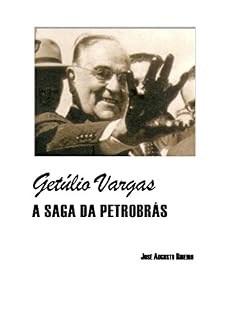 Livro Getúlio Vargas - A saga da Petrobrás