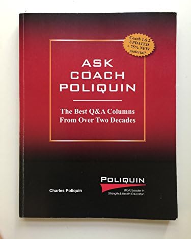 Ask Coach Poliquin: The Best Q&A Columns From Over Two Decades