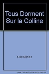 Tous dorment sur la colline
