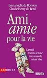 Ami amie pour la vie by