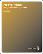 Art and Religion in Eighteenth Century Europe