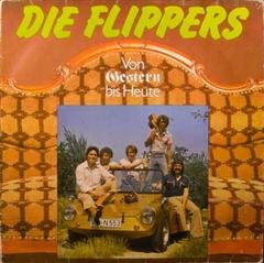 Die Flippers - Die Flippers - Von Gestern Bis Heute - Bellaphon - 220.01.005 - Zortam Music