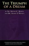 The Triumph of a Dream, Rhines, Melvin and Rhines, Andrea, 097548978X