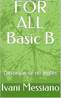 Livro FOR ALL Basic B: Destaque-se no inglês
