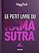 Le petit livre du Kamasutra (French Edition) by 